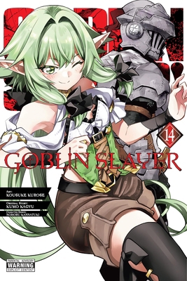 Goblin Slayer, Vol. 14 (Manga): Volume 14 1975390326 Book Cover