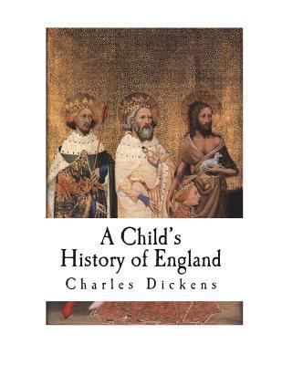 A Child's History of England 1721782303 Book Cover