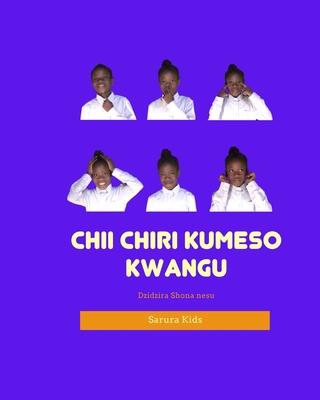 Chii Chiri Kumeso Kwangu? [Undetermined] [Large Print] 1715546679 Book Cover