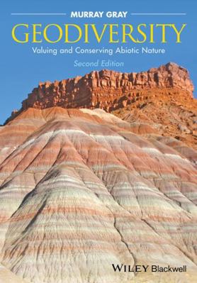 Geodiversity: Valuing and Conserving Abiotic Na... 0470742143 Book Cover