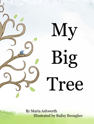 My Big Tree 1737177374 Book Cover