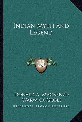 Indian Myth and Legend 1162734264 Book Cover