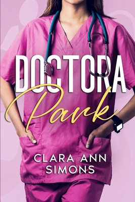 Doctora Park [Spanish] B0B2HQ3NZN Book Cover