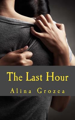 The Last Hour 1548979066 Book Cover