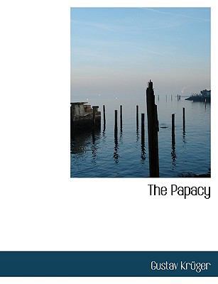 The Papacy [Large Print] 111612324X Book Cover