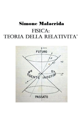 Fisica: teoria della relatività [Italian] B0BP9DYKNZ Book Cover