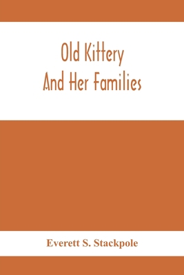 Old Kittery And Her Families 9354414230 Book Cover