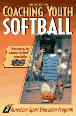 Coaching Youth Softball (Coaching Youth Sports ... 0873229673 Book Cover