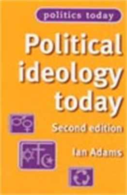 Political Ideology Today 0719060206 Book Cover