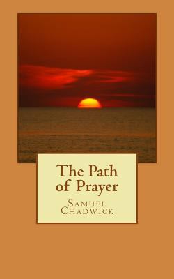 The Path of Prayer 1530660408 Book Cover