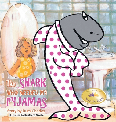 The Shark Who Needed My Pyjamas 1778830412 Book Cover