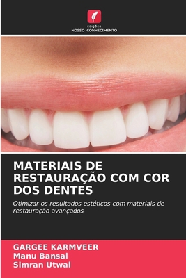 Materiais de Restauração Com Cor DOS Dentes [Portuguese] 6208413109 Book Cover