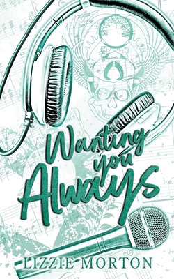 Wanting You Always B0CJ2478KQ Book Cover