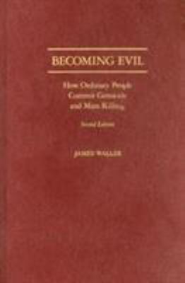 Becoming Evil : How Ordinary People Commit Geno... 0195180933 Book Cover