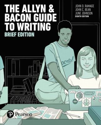 Allyn & Bacon Guide to Writing, The, Brief Edition 0134424514 Book Cover