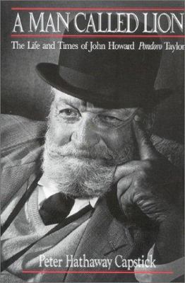 A Man Called Lion (The Life and Times of John H... B07MCH3WCW Book Cover