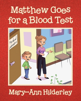 Matthew Goes for a Blood Test 0228868963 Book Cover