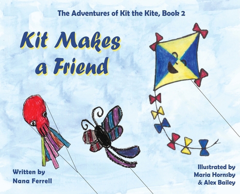Kit Makes a Friend 195210369X Book Cover