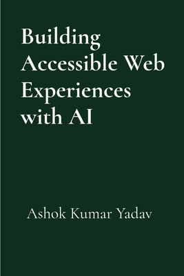 Building Accessible Web Experiences with AI 1069532029 Book Cover