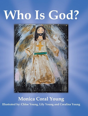 Who Is God? 177962705X Book Cover