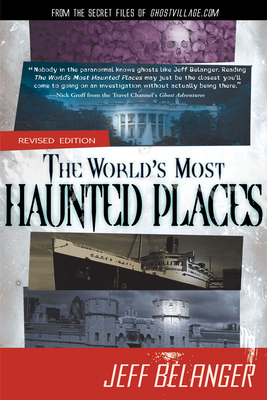 The World's Most Haunted Places, Revised Editio... 1601631936 Book Cover