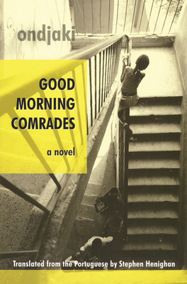 Good Morning Comrades 1897231407 Book Cover