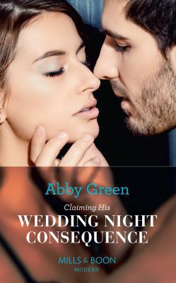 Claiming His Wedding Night Consequence (Conveni... 0263934756 Book Cover