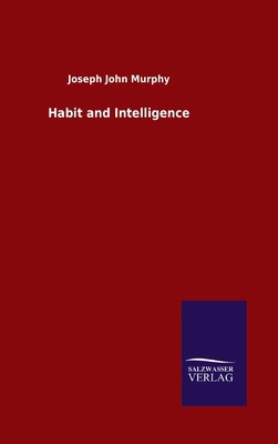 Habit and Intelligence 3846053457 Book Cover