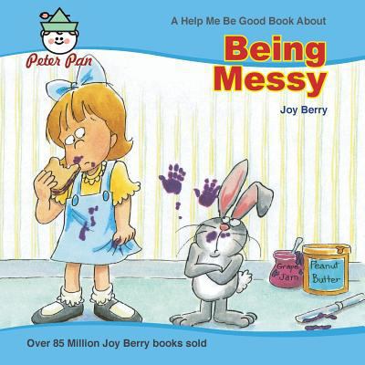 Being Messy 0739603124 Book Cover