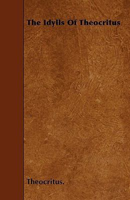The Idylls Of Theocritus 1444670336 Book Cover