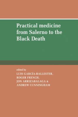Practical Medicine from Salerno to the Black Death 0521158672 Book Cover