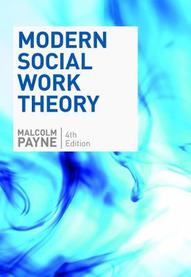 Modern Social Work Theory 1935871064 Book Cover