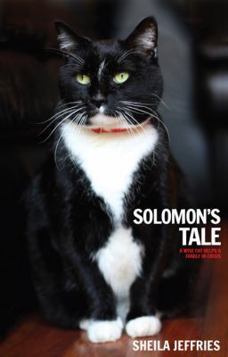 Solomon's Tale: A Wise Cat Helps a Family in Cr... 0957244908 Book Cover