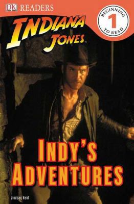 DK Readers L1: Indiana Jones: Indy's Adventures 0756655250 Book Cover