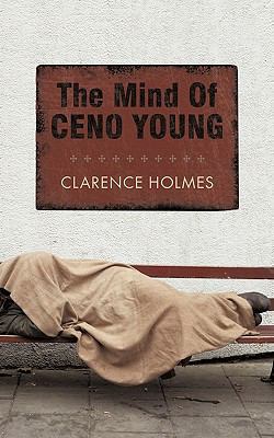 The Mind of Ceno Young 1450279848 Book Cover