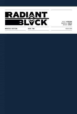 Radiant Black: Massive Edition Book Two 1534335447 Book Cover