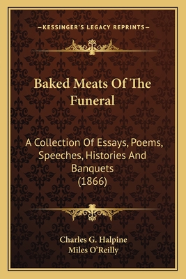 Baked Meats Of The Funeral: A Collection Of Ess... 1163950696 Book Cover