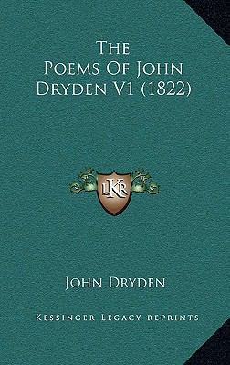 The Poems Of John Dryden V1 (1822) 1167248066 Book Cover