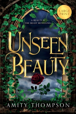 Unseen Beauty: Large Print Edition 1951108027 Book Cover
