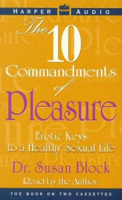 Ten Commandments of Pleasure 0694517402 Book Cover
