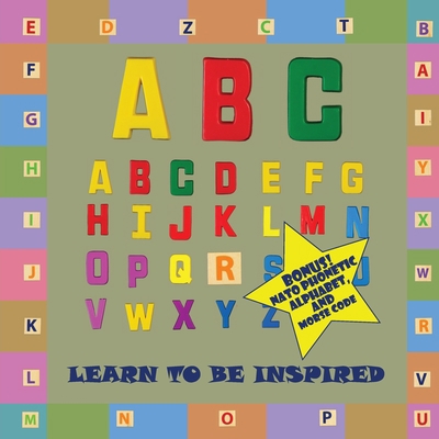 ABC Learn To Be Inspired 0645585718 Book Cover