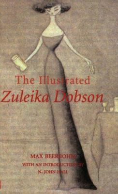 The Illustrated Zuleika Dobson 0300097328 Book Cover