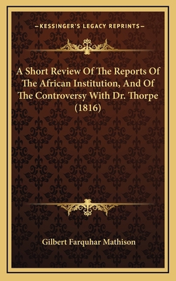 A Short Review Of The Reports Of The African In... 1168991315 Book Cover