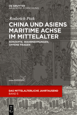 China und Asiens maritime Achse im Mittelalter [German] 3110622955 Book Cover