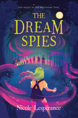 The Dream Spies (The Nightmare Thief, 2)            Book Cover
