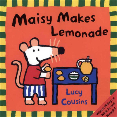 Maisy Makes Lemonade 0613513169 Book Cover