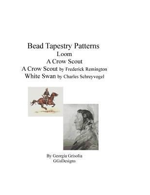 bead tapestry patterns loom a crow scout by fre... [Large Print] 1534735739 Book Cover