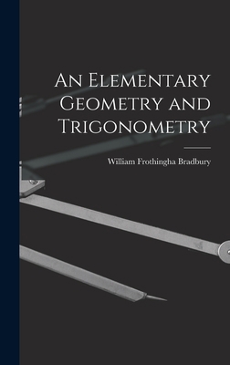 An Elementary Geometry and Trigonometry 1017298092 Book Cover
