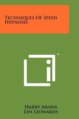 Techniques Of Speed Hypnosis 1258122693 Book Cover