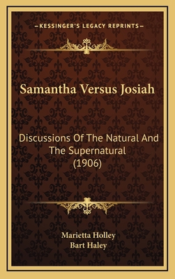 Samantha Versus Josiah: Discussions Of The Natu... 1167128516 Book Cover